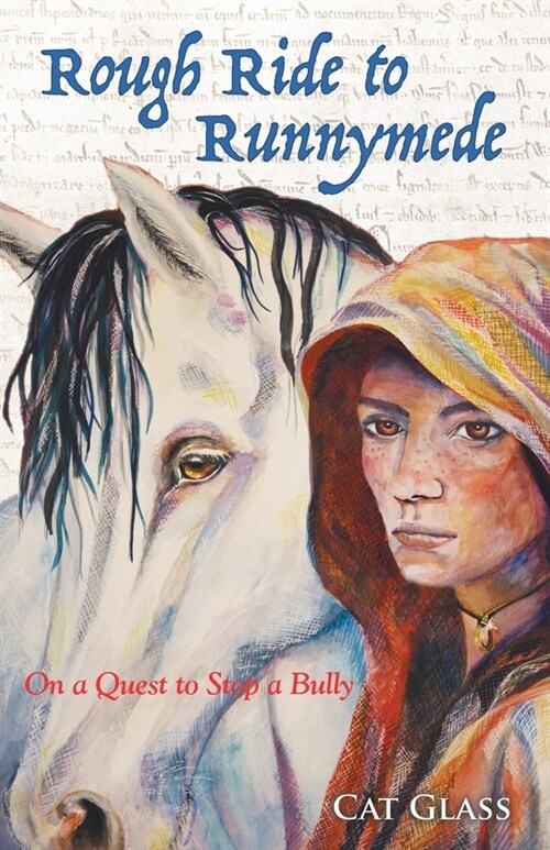 Rough Ride to Runnymede: On a Quest to Stop a Bully (Paperback)