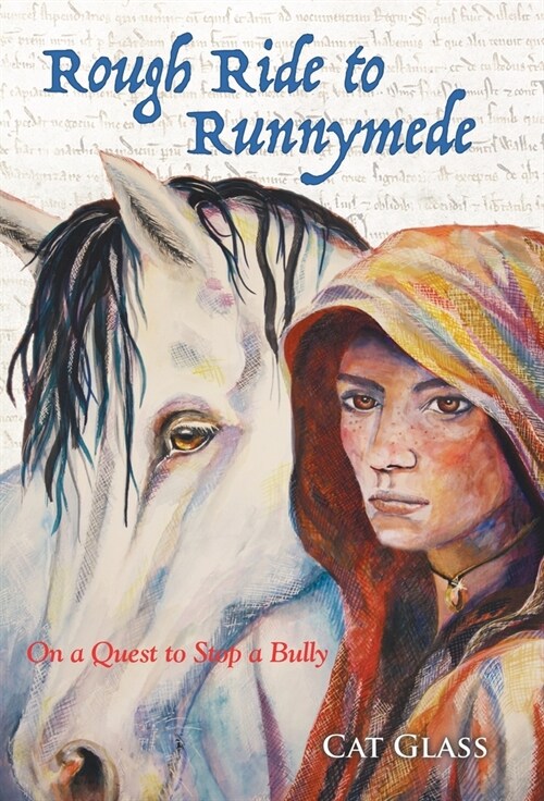 Rough Ride to Runnymede: On a Quest to Stop a Bully (Hardcover)