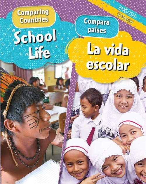School Life/La Vida Escolar (Bilingual) (Library Binding)