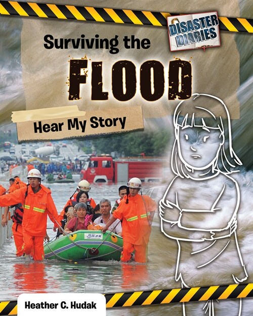 Surviving the Flood: Hear My Story (Library Binding)