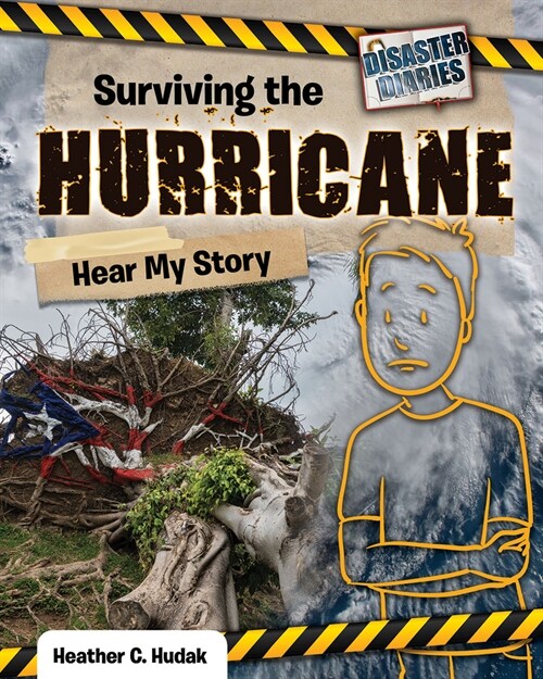 Surviving the Hurricane: Hear My Story (Library Binding)