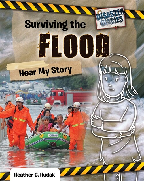 Surviving the Flood: Hear My Story (Paperback)