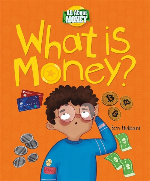 What Is Money? (Paperback)