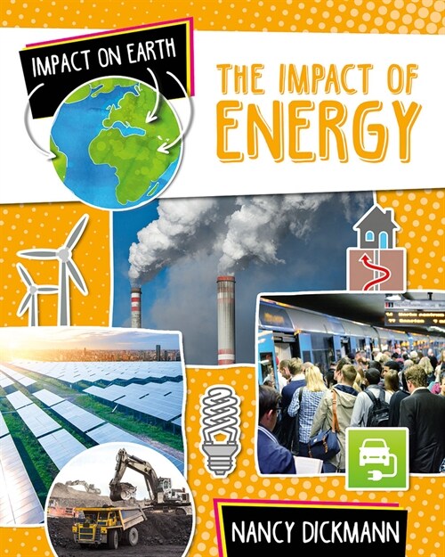 The Impact of Energy (Library Binding)