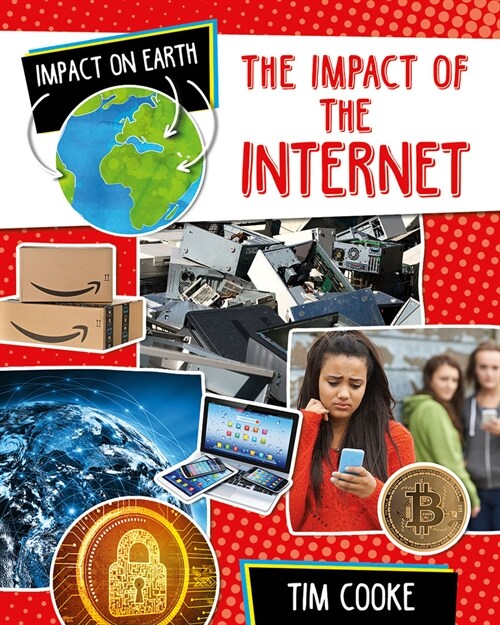 The Impact of the Internet (Library Binding)