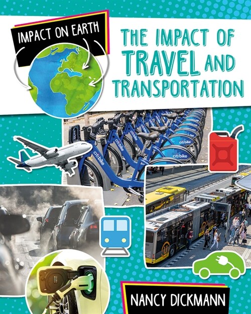 The Impact of Travel and Transportation (Paperback)