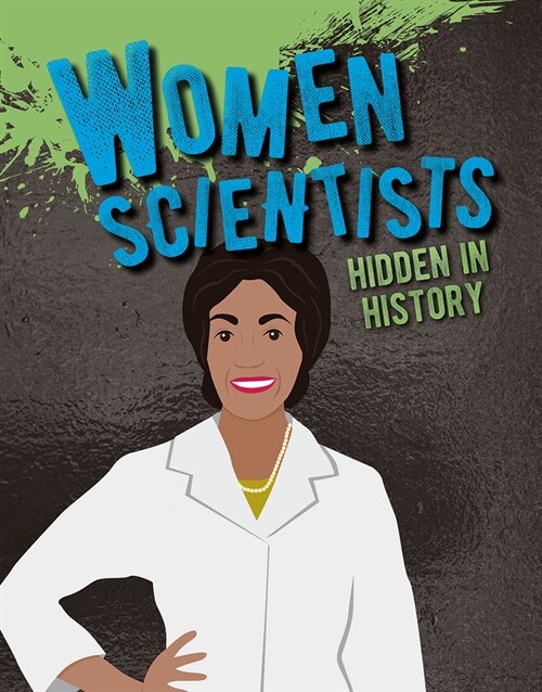 Women Scientists Hidden in History (Library Binding)