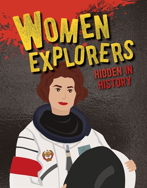 Women Explorers Hidden in History (Paperback)