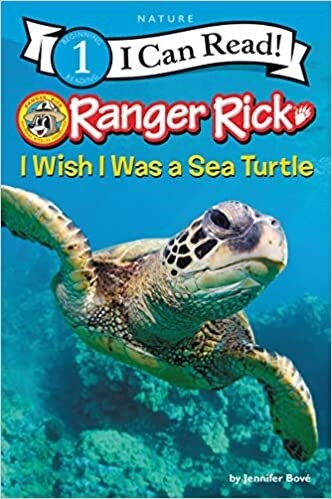 Ranger Rick: I Wish I Was a Sea Turtle (Paperback)