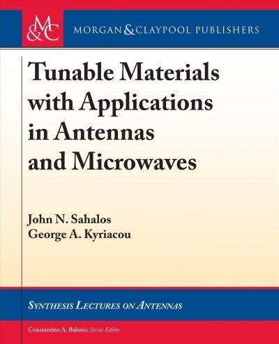 Tunable Materials With Applications in Antennas and Microwaves (Paperback)