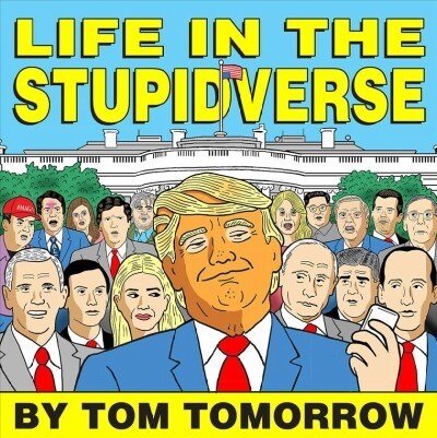 Life in the Stupidverse (Paperback)