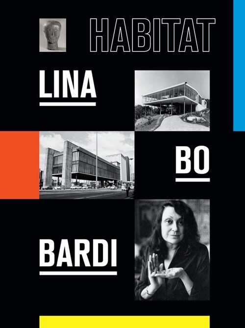 Lina Bo Bardi: Habitat (Paperback)
