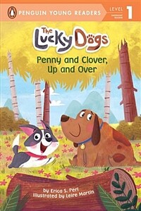 Penny and Clover, Up and Over! (Hardcover)