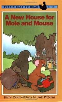 (A)new house for Mole and Mouse