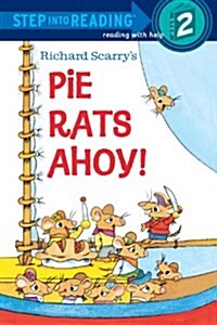 Richard Scarrys Pie Rats Ahoy! (Paperback)