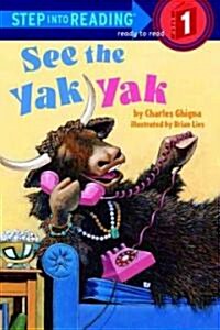 [중고] See the Yak Yak (Paperback)