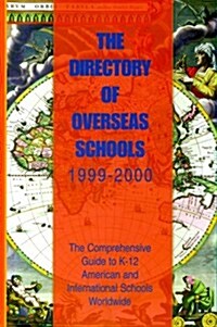 The Directory of Overseas Schools 1999-2000 (Paperback, 19th)