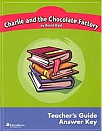 Charlie and the Chocolate Factory (Educa Study Guide : Teachers Guide & Answer Key)