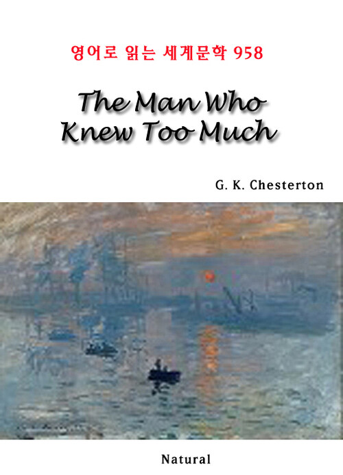 The Man Who Knew Too Much - 영어로 읽는 세계문학 958