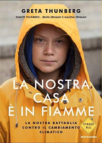 La nostra casa e in fiamme (Paperback)