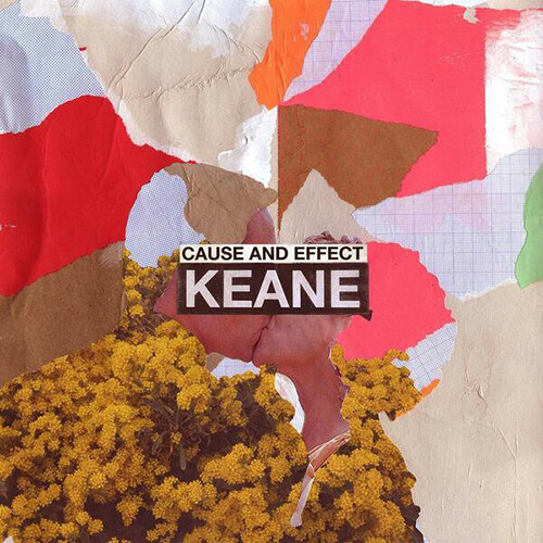 [수입] Keane - Cause And Effect