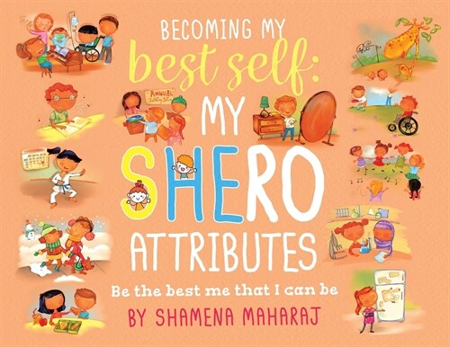 Becoming My Best Self: My Shero Attributes (Paperback)