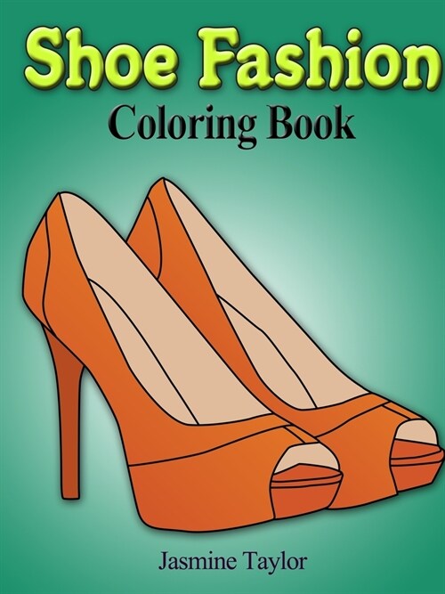 Shoe Fashion Coloring Book (Paperback)