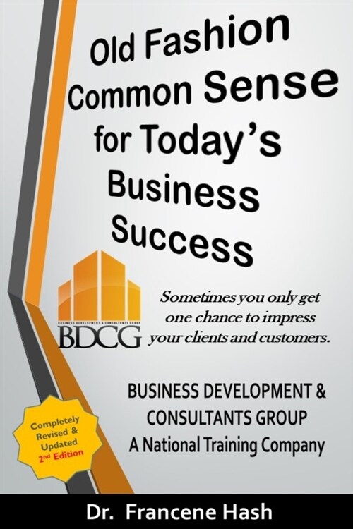 Old Fashion Common Sense for Business Success (Paperback)