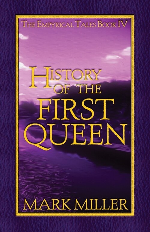 History of the First Queen (Paperback)