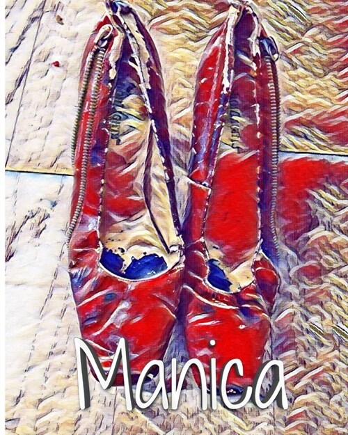 Manica Red Pumps Clinton in Blue Dress creative Journal coloring book: Manica creative journal (Paperback)
