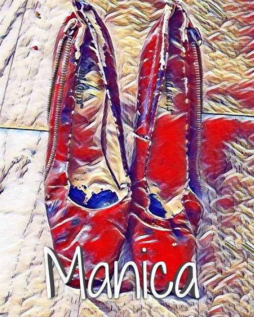 Manica Red Pumps Clinton in Blue Dress creative Journal coloring book: Manica creative journal (Paperback)