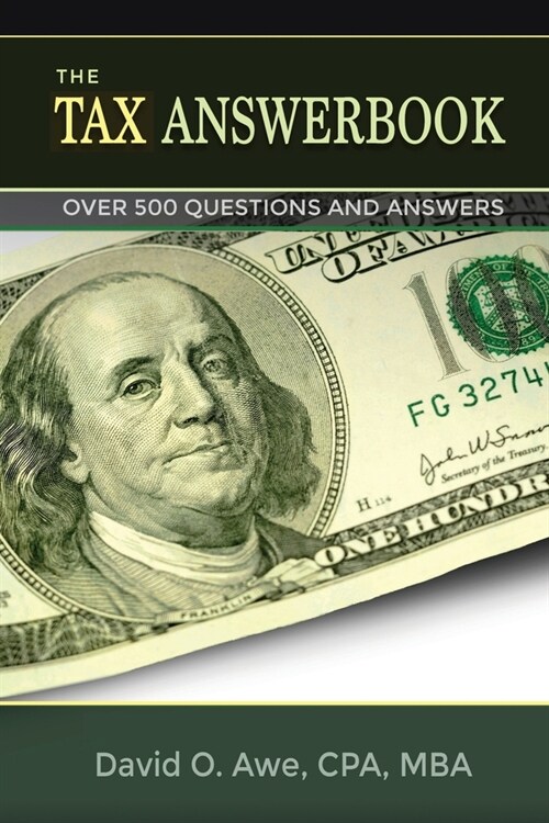 The Tax Answerbook: Over 500 Questions and Answers (Paperback)