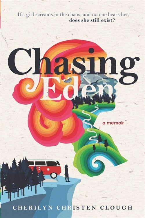 Chasing Eden A Memoir (Paperback)