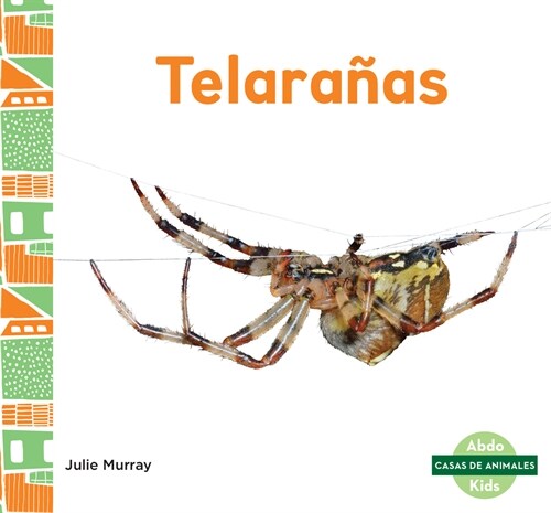 Telara?s (Webs) (Library Binding)