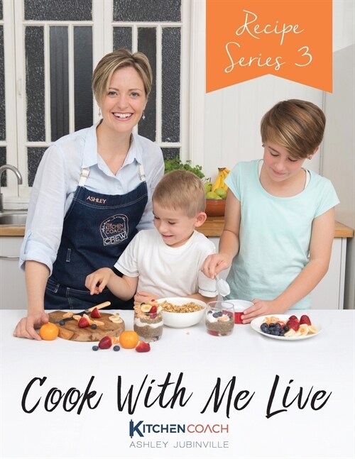 Cook With Me Live: Recipe Series 3 (Paperback, Edition)
