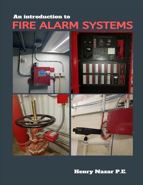 An Introduction to Fire Alarm Systems (Paperback)