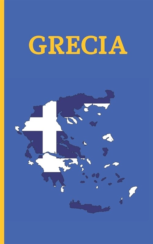 Grecia: Diario de Viaje. Edici? Especial Bolsillo. Cuaderno Registro de Hoteles, Vuelos, Lista de Equipaje Y Lugares a Visita (Paperback)