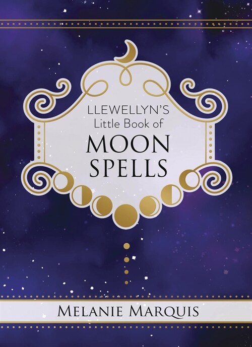 Llewellyns Little Book of Moon Spells (Hardcover)