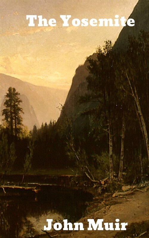The Yosemite (Hardcover)