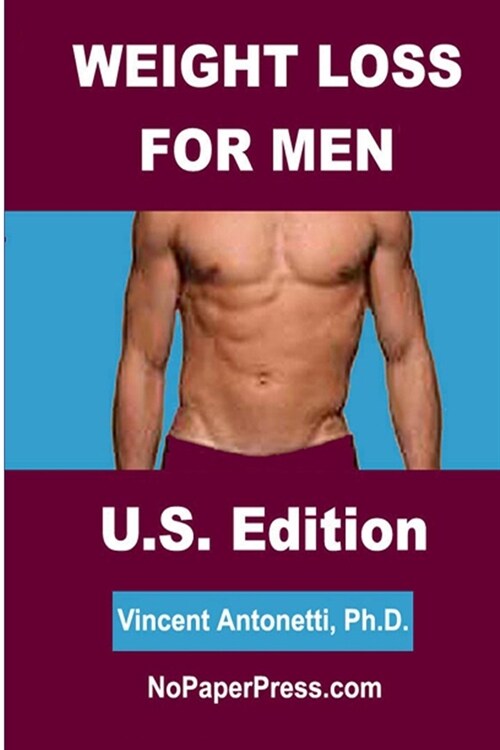 Weight Loss for Men - U.S. Edition (Paperback)