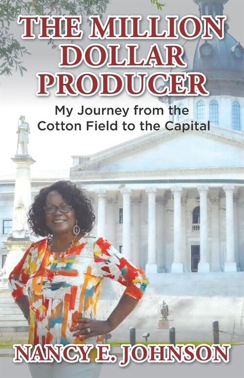 The Million Dollar Producer: My Journey from the Cotton Field to the Capital (Paperback)