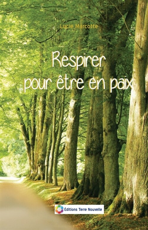 Respirer pour ?re en paix (Paperback)