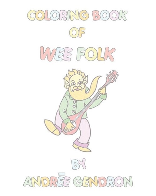 Coloring Book of Wee Folk (Paperback)