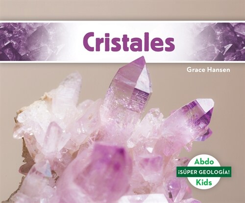 Cristales (Crystals) (Library Binding)