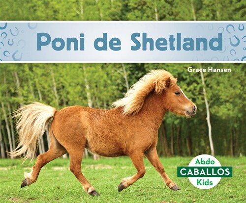 Poni de Shetland (Shetland Ponies) (Library Binding)