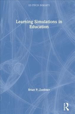 Learning Simulations in Education (Hardcover, 1)