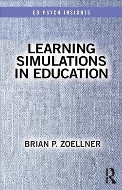 Learning Simulations in Education (Paperback, 1)