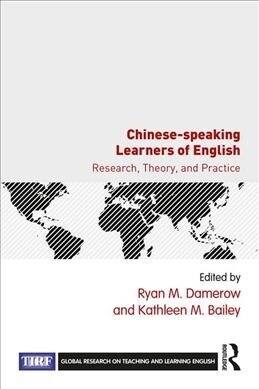 Chinese-speaking Learners of English : Research, Theory, and Practice (Paperback)