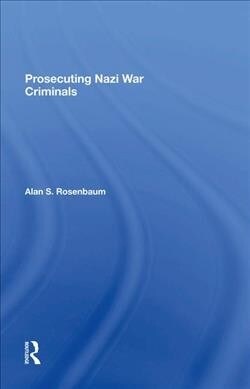 Prosecuting Nazi War Criminals (Hardcover, 1)