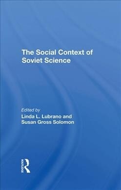 The Social Context Of Soviet Science (Hardcover, 1)